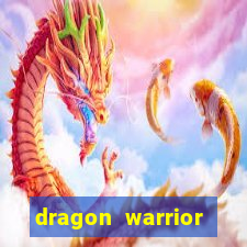 dragon warrior legend champion dinheiro infinito 2024